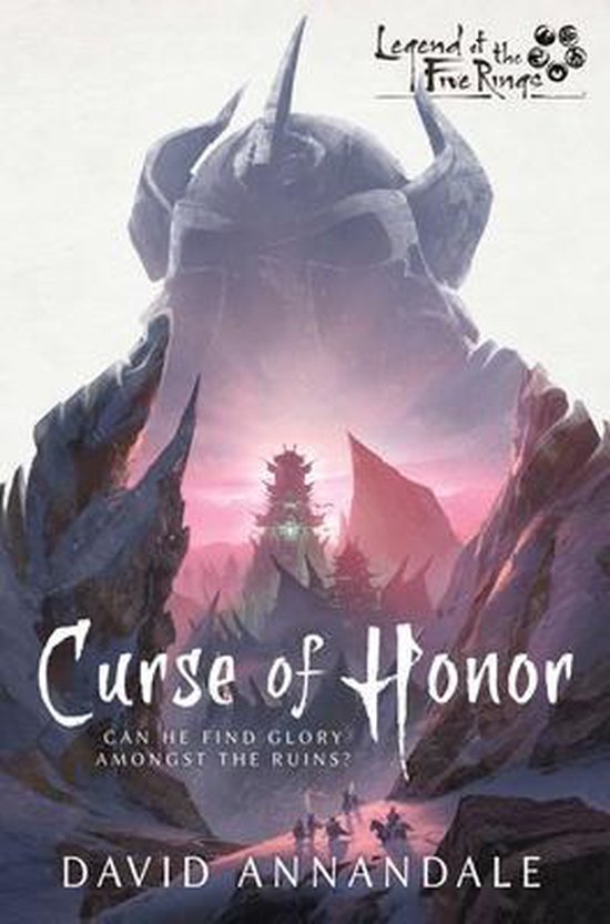 CURSE OF HONOR Legend of the Five Rings