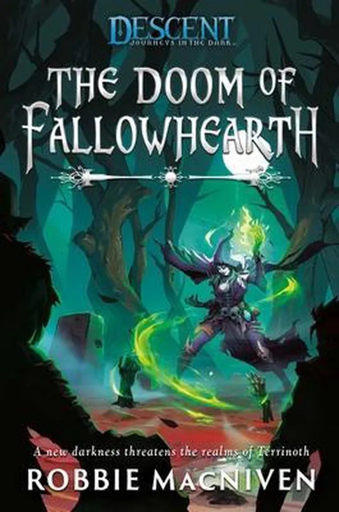 JOURNEYS IN THE DARK The Doom of Fallowhearth: A Descent