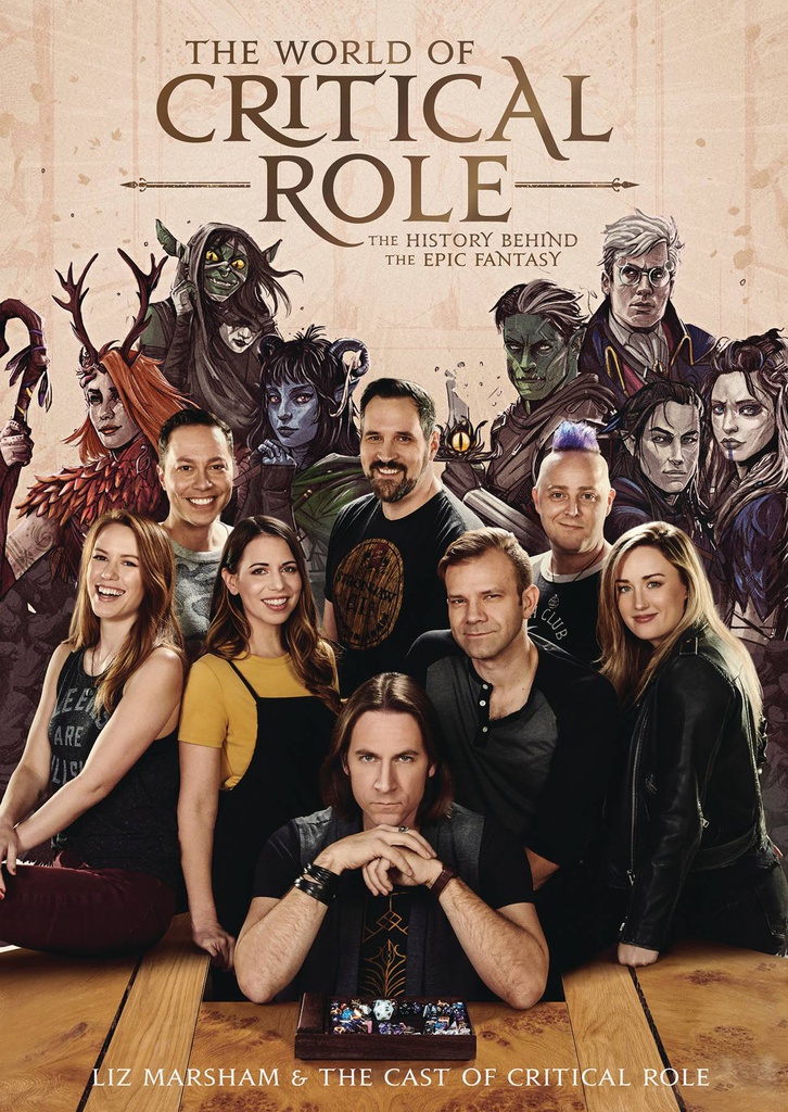 WORLD OF CRITICAL ROLE HIST BEHIND EPIC FANTASY