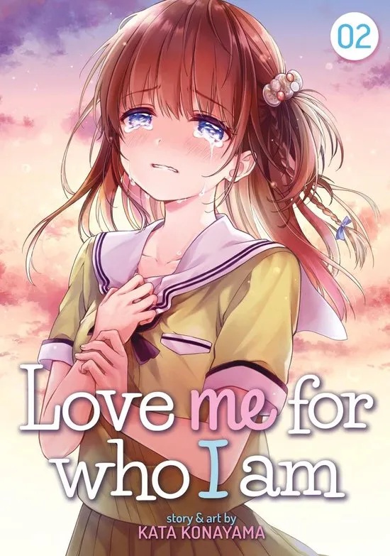 LOVE ME FOR WHO I AM 2