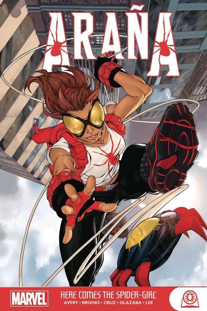 ARANA HERE COMES THE SPIDER-GIRL
