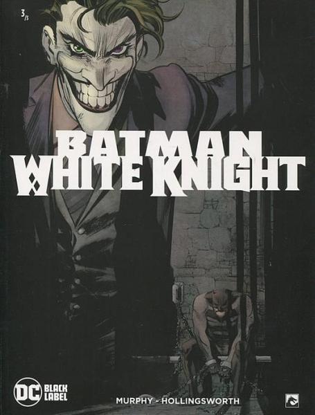 BATMAN 3 White Knight