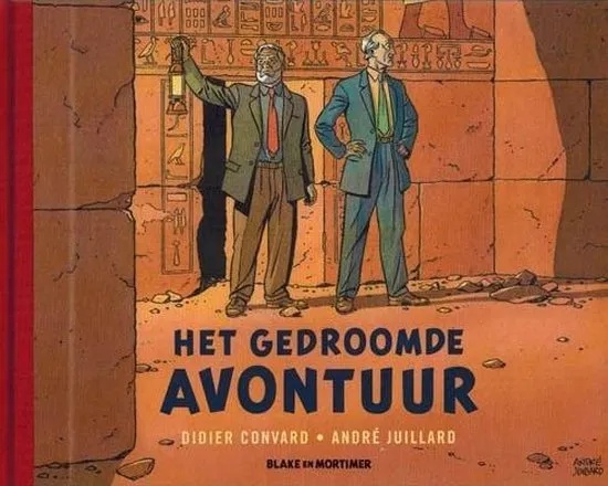 Blake & Mortimer Het Gedroomde Avontuur