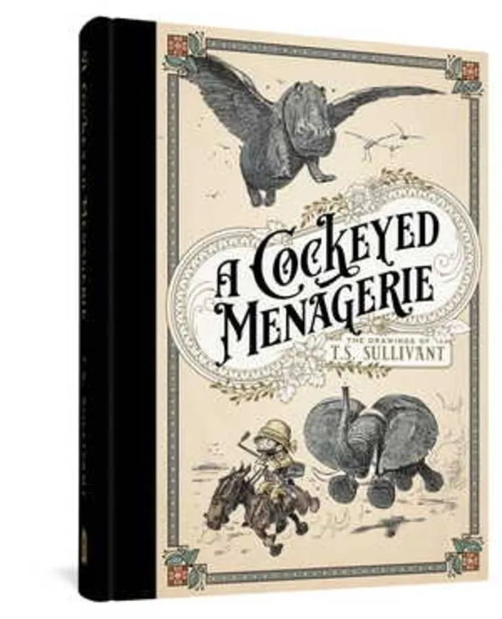 COCKEYED MENAGERIE ART DRAWINGS T S SULLIVANT