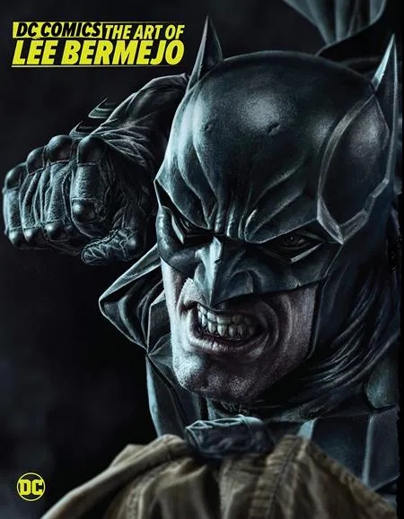 DC COMICS THE ART OF LEE BERMEJO