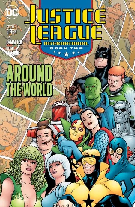 JUSTICE LEAGUE INTERNATIONAL 2 AROUND THE WORLD