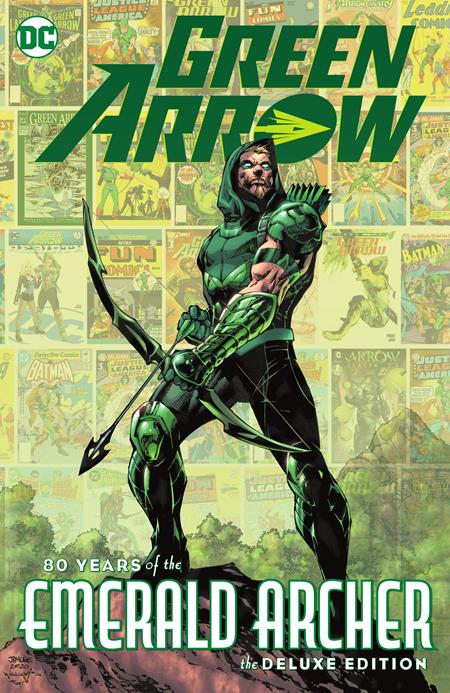 GREEN ARROW 80 YEARS OF THE EMERALD ARCHER THE DELUXE EDITION