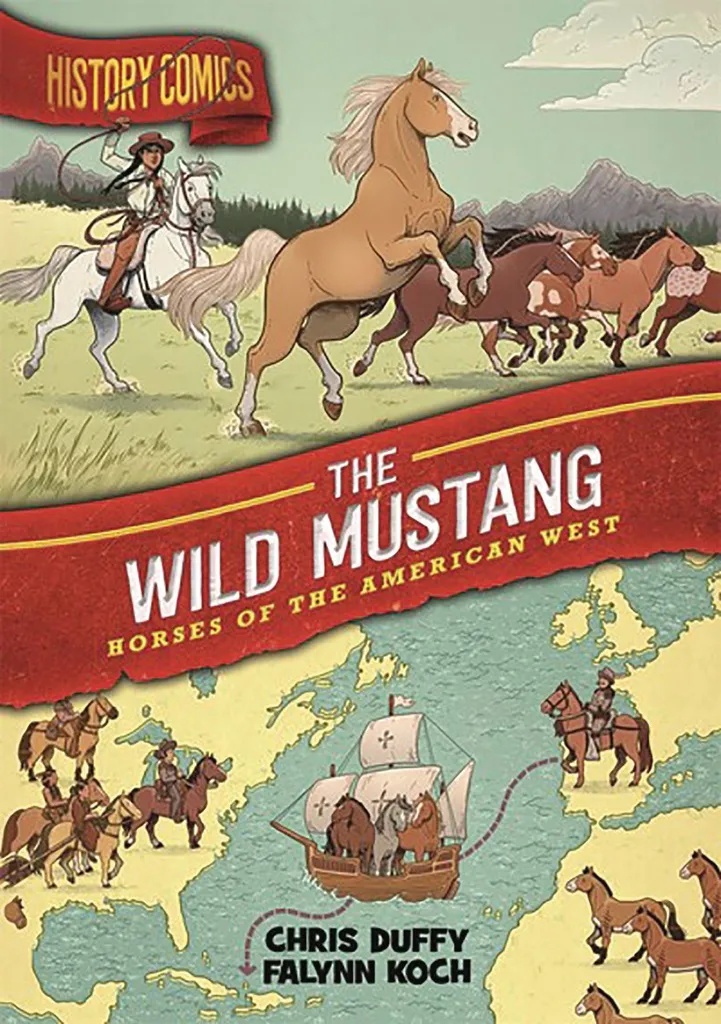 HISTORY COMICS WILD MUSTANG