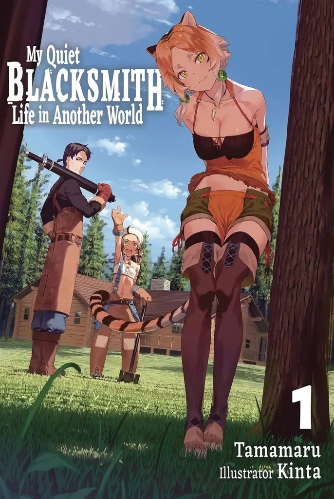 MY QUIET BLACKSMITH LIFE ANOTHER WORLD LIGHT NOVEL 1