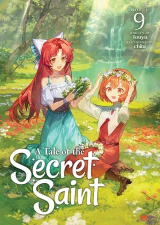 A TALE OF THE SECRET SAINT LIGHT NOVEL 9