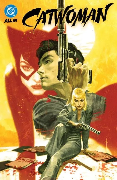 CATWOMAN (2024) 2 NEVER LET THEM SMELL BLOOD