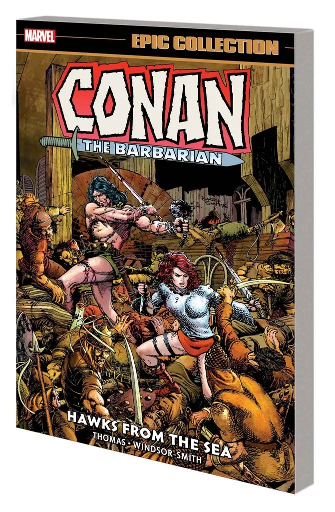 CONAN BARBARIAN EPIC COLL ORIG MARVEL YRS HAWKS FROM SEA