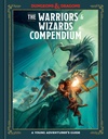 [9780593839706] THE WARRIORS & WIZARDS COMPENDIUM (DUNGEONS & DRAGONS)
