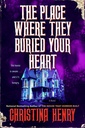 [9780593953952] THE PLACE WHERE THEY BURIED YOUR HEART
