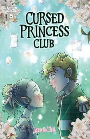 CURSED PRINCESS CLUB 5 A WEBTOON Unscrolled Graphic Novel