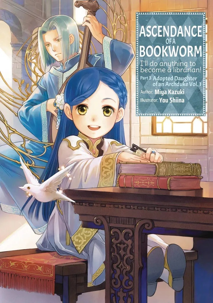 ASCENDANCE OF A BOOKWORM LIGHT NOVEL PART 3 ADOPTED DAUGHTER OF AN ARCHDUKE 1