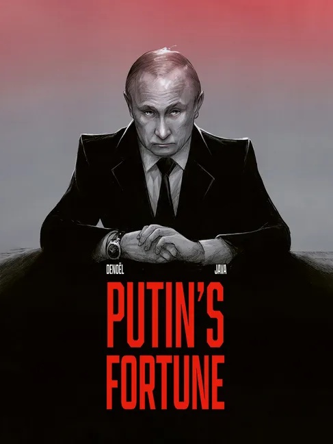 PUTIN'S FORTUNE