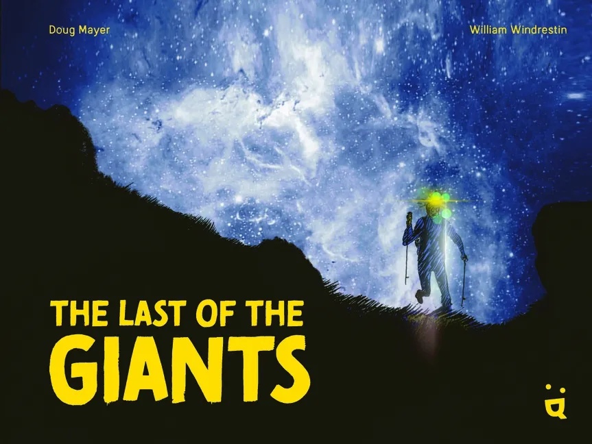 THE LAST OF THE GIANTS: AN ULTRA RUNNING GRAPHIC NOVEL