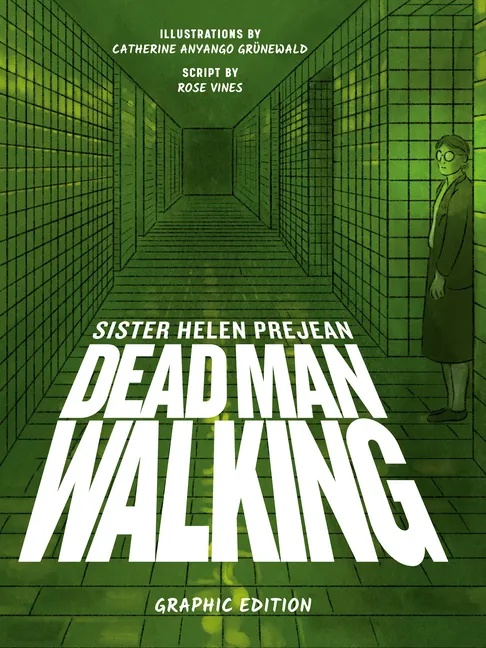 DEAD MAN WALKING: GRAPHIC EDITION