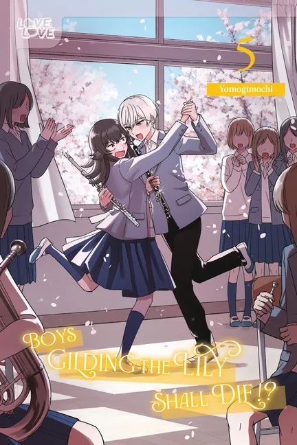 BOYS GILDING THE LILY SHALL DIE!?, VOLUME 5