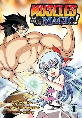 MUSCLES ARE BETTER THAN MAGIC 1