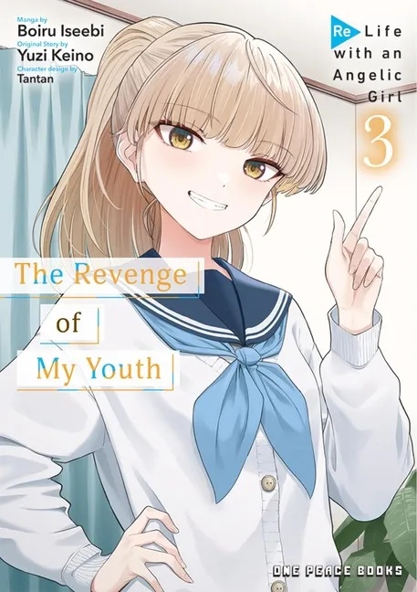 THE REVENGE OF MY YOUTH 3 RE LIFE WITH AN ANGELIC GIRL