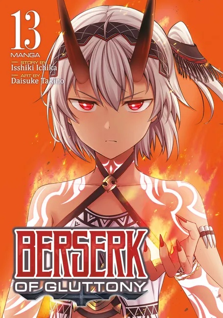 BERSERK OF GLUTTONY 13