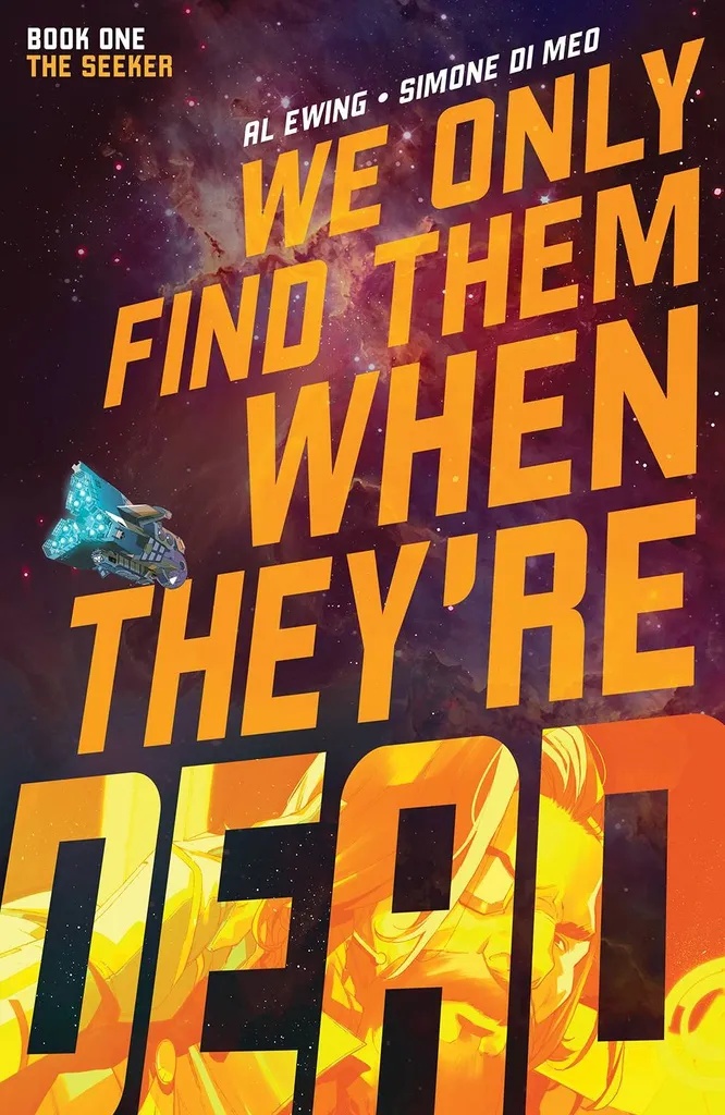 WE ONLY FIND THEM WHEN THEYRE DEAD 1