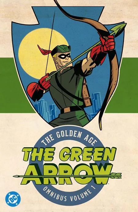 GREEN ARROW THE GOLDEN AGE OMNIBUS 1 (2026 EDITION)