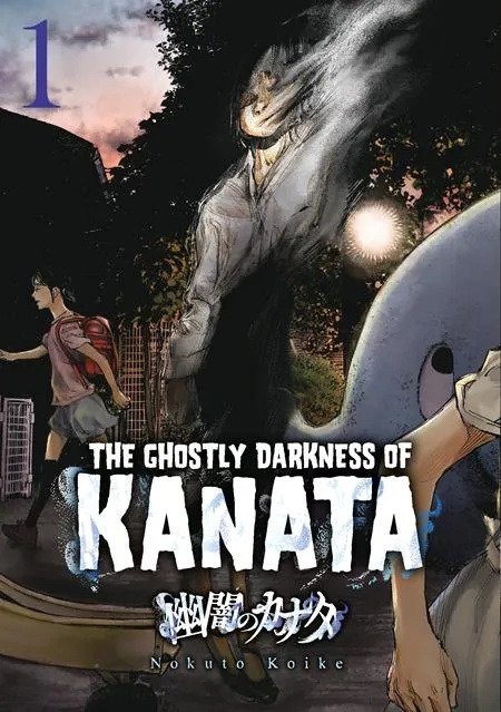 GHOSTLY DARKNESS OF KANATA 1