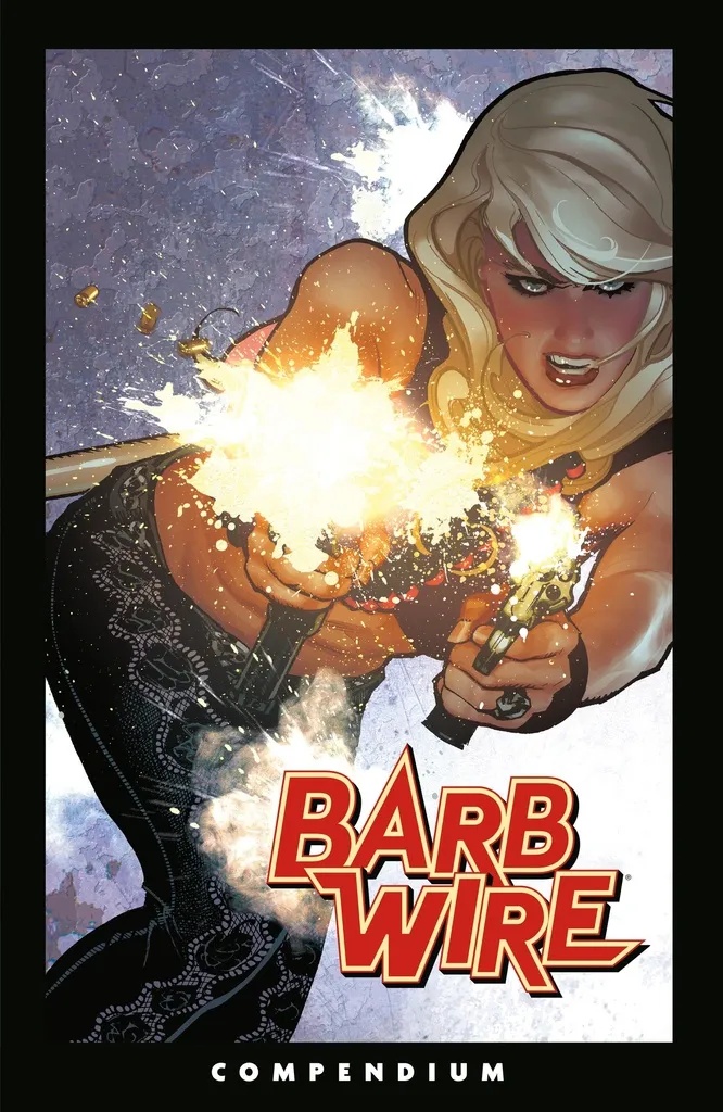 BARB WIRE COMPENDIUM