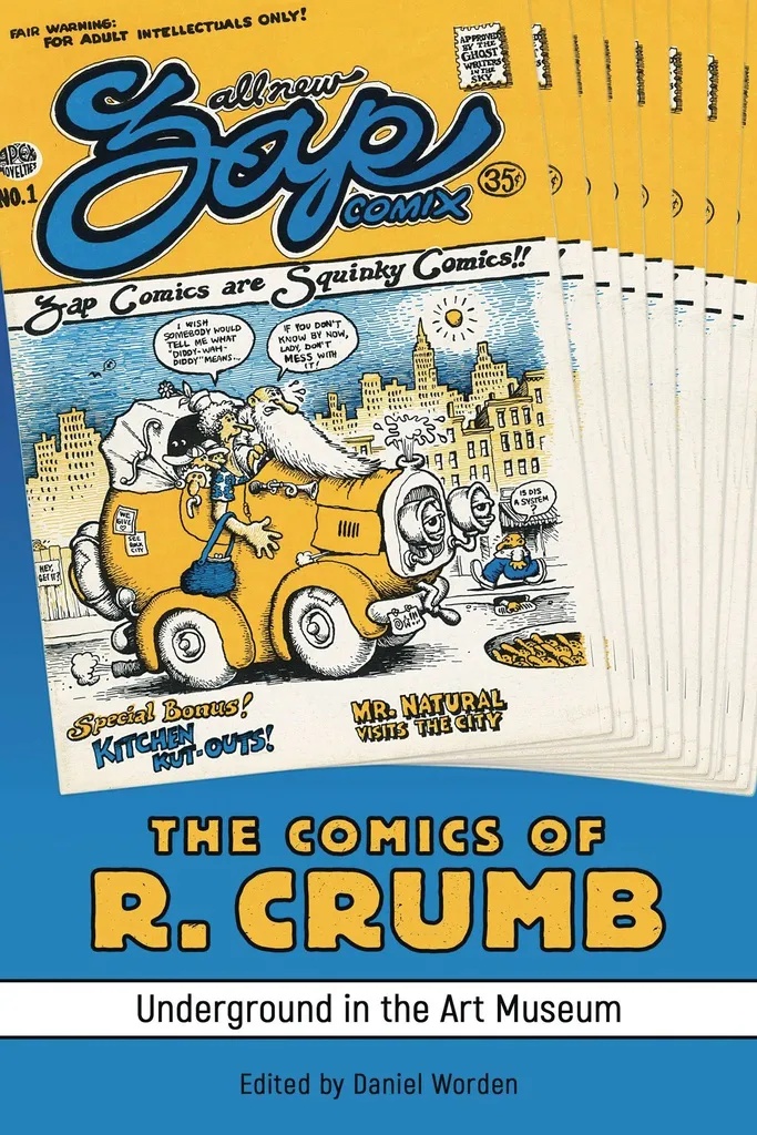 COMICS OF R CRUMB UNDERGROUND IN ART MUSEUM