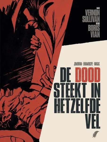 Vernon Sullivan alias Boris Vian 2 De Dood Steekt in Hetzelfde Vel