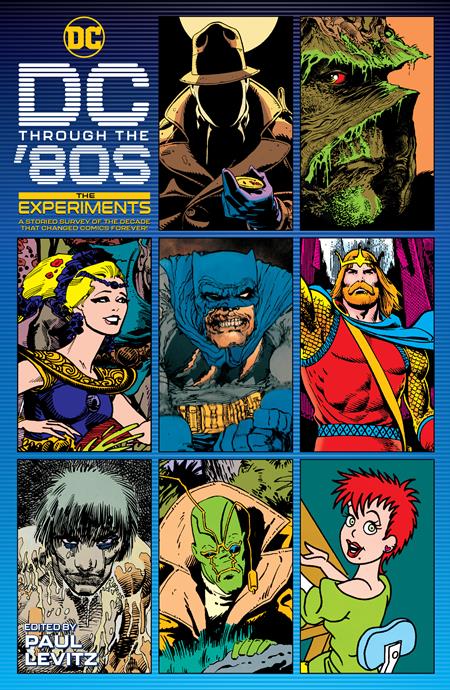 DC THROUGH THE 80S THE EXPERIMENTS