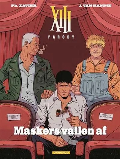 XIII Parody Maskers vallen af