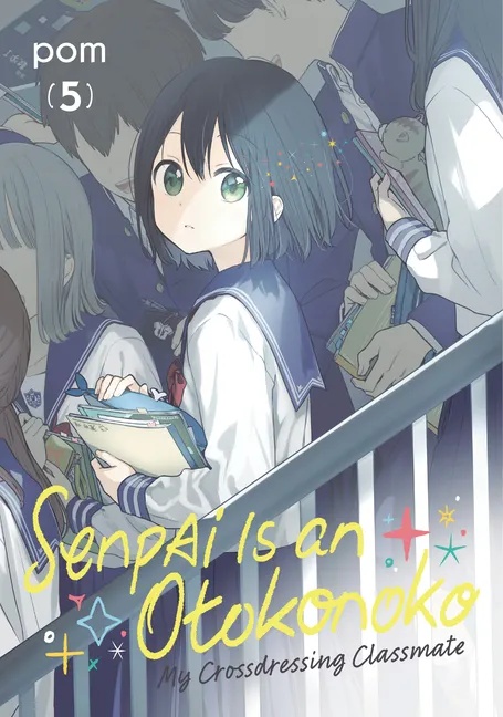 SENPAI IS AN OTOKONOKO MY CROSSDRESSING CLASSMATE 5