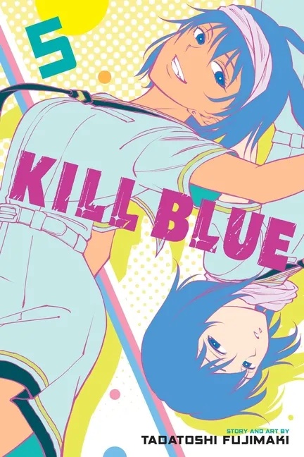 KILL BLUE 5
