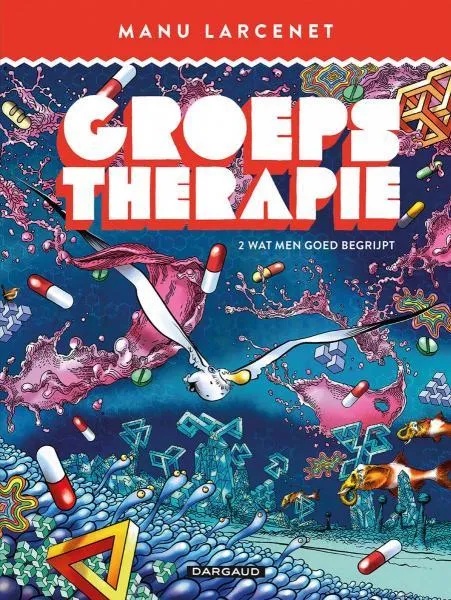 Groepstherapie 2 Wat Men Goed Begrijpt