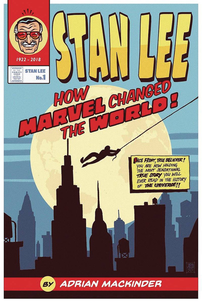 STAN LEE HOW MARVEL CHANGED THE WORLD