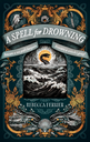 [9798892421799] A SPELL FOR DROWNING