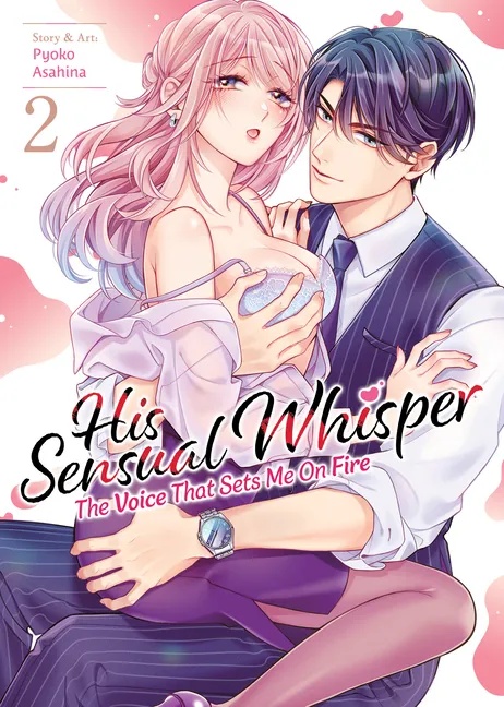 HIS SENSUAL WHISPER: THE VOICE THAT SETS ME ON FIRE 2