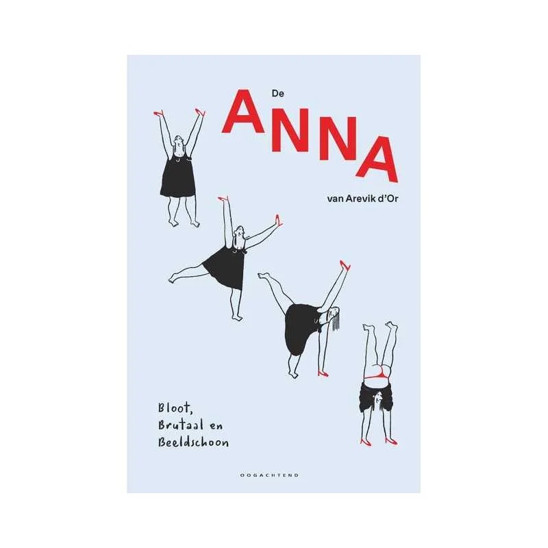 Anna Bloot, Brutaal en Beeldschoon