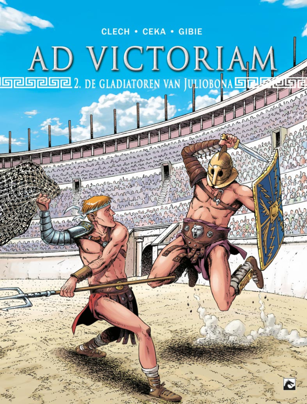 Ad Victoriam 2 De Gladiatoren van Juliobona