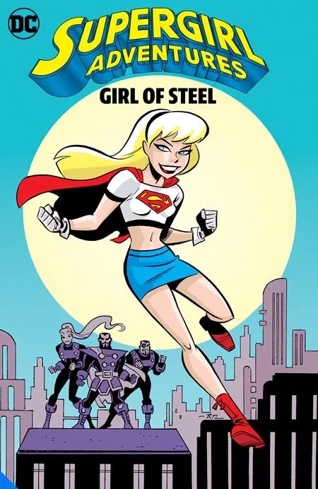 SUPERGIRL ADVENTURES GIRL OF STEEL