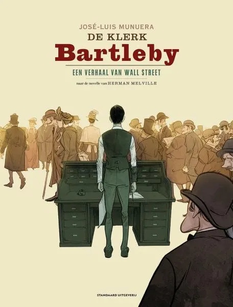 Klerk Bartleby Een Verhaal van Wall Street