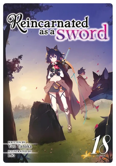 REINCARNATED AS A SWORD LIGHT NOVEL 18