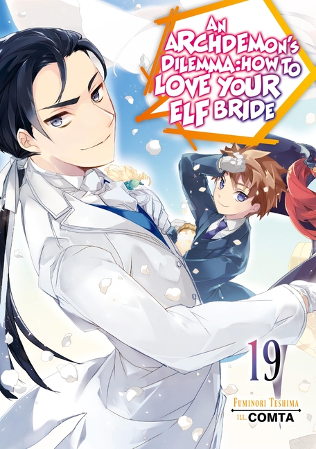ARCHDEMONS DILEMMA HOW LOVE ELF BRIDE LIGHT NOVEL 19