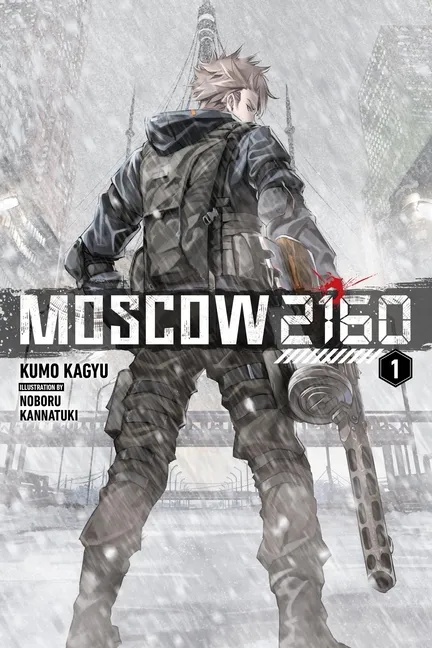 MOSCOW 2160 (LIGHT NOVEL)