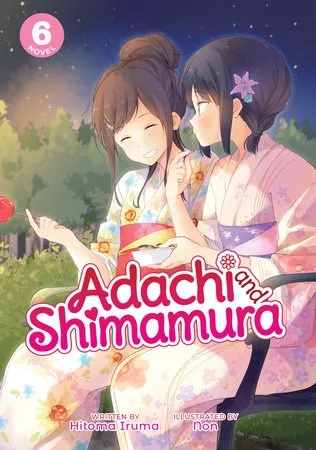 ADACHI AND SHIMAMURA LIGHT NOVEL 6