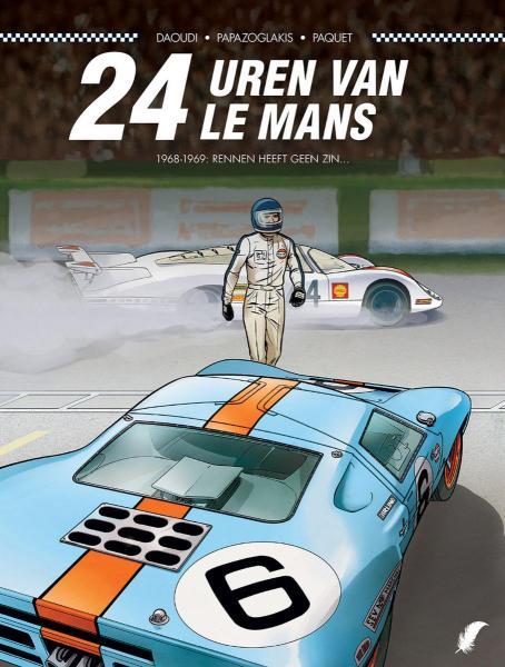 Collectie Plankgas - 24 Uren van Le Mans 2 1968-1969 Rennen Heeft Geen Zin